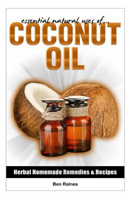 Book cover for Essential Natural Uses Of....Coconut Oil