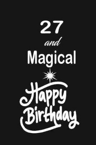 Cover of 27 and magical happy birthday