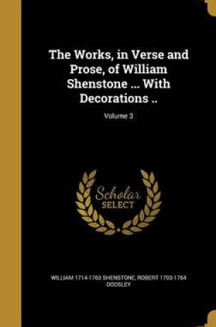 Cover of The Works, in Verse and Prose, of William Shenstone ... with Decorations ..; Volume 3