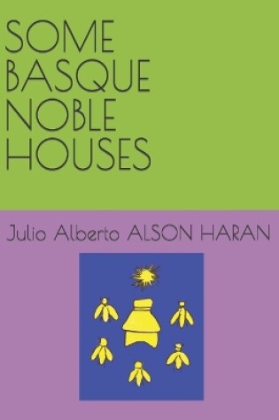 Cover of Some Basque Noble Houses