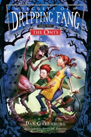 Cover of Secrets of Dripping Fang, Book One