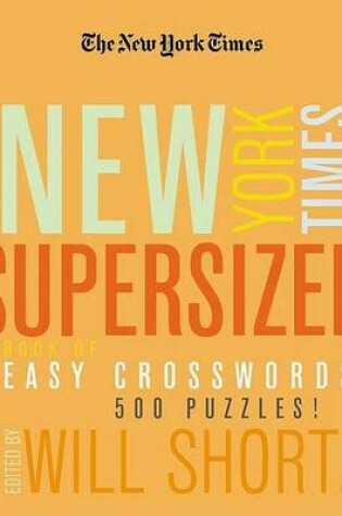 Cover of The New York Times Supersized Book of Easy Crosswords