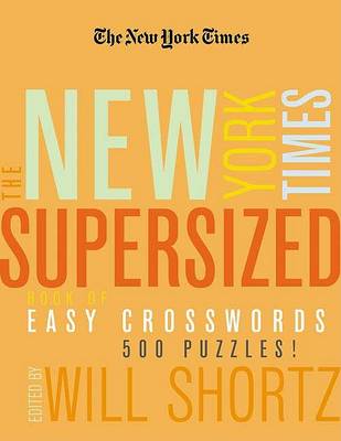 Book cover for The New York Times Supersized Book of Easy Crosswords