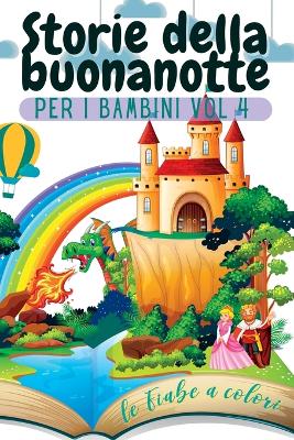Book cover for Storie della buonanotte per i bambini Vol. 4
