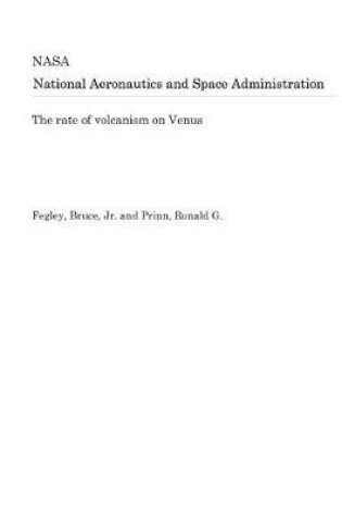 Cover of The Rate of Volcanism on Venus