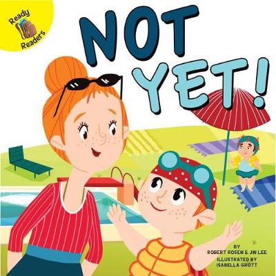 Book cover for Not Yet!