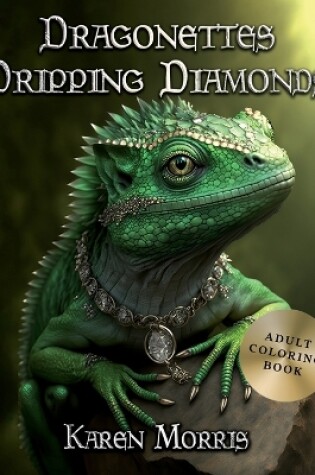 Cover of Dragonettes Dripping Diamonds