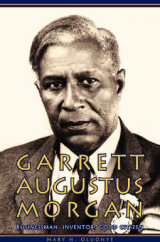 Cover of Garrett Augustus Morgan