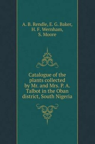 Cover of Catalogue of the plants collected by Mr. and Mrs. P. A. Talbot in the Oban district, South Nigeria