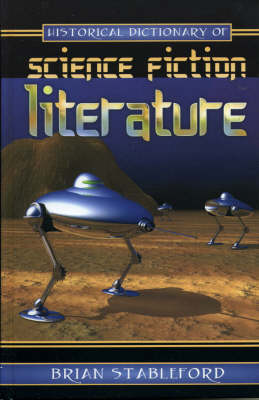 Book cover for Historical Dictionary of Science Fiction Literature