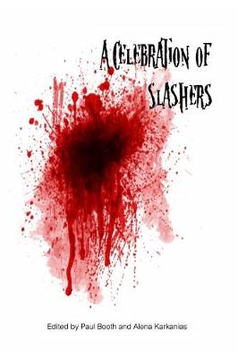 Book cover for A Celebration of Slashers