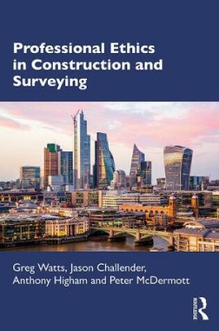 Cover of Professional Ethics in Construction and Surveying