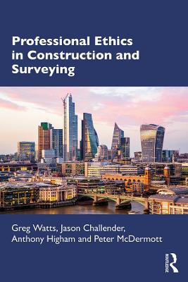 Book cover for Professional Ethics in Construction and Surveying