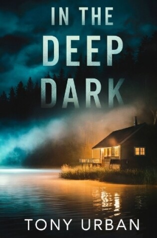 Cover of In the Deep Dark