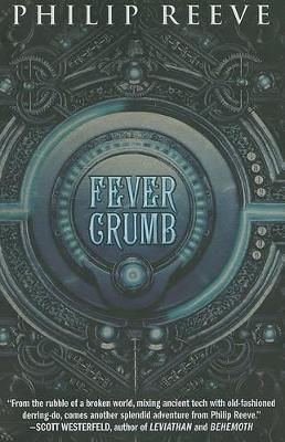 Book cover for Fever Crumb (the Fever Crumb Trilogy, Book 1)