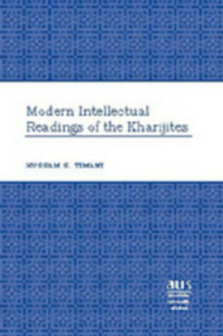 Cover of Modern Intellectual Readings of the Kharijites
