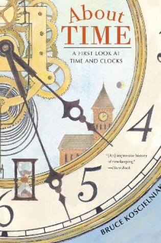 Cover of About Time: A First Look at Time and Clocks