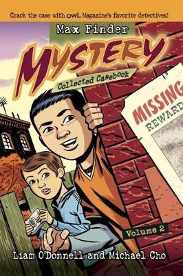 Cover of Max Finder Mystery Collected Casebook, Volume 2
