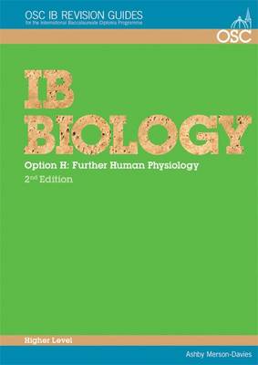 Cover of IB Biology - Option H: Further Human Physiology Higher Level