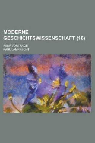 Cover of Moderne Geschichtswissenschaft (16)