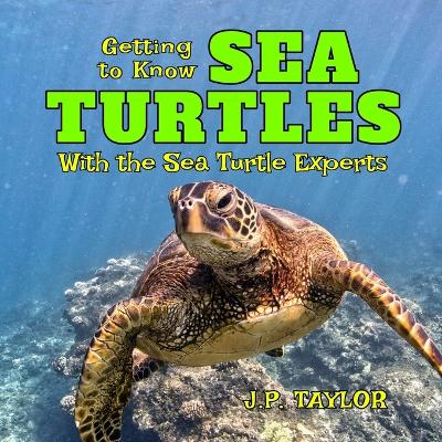 Book cover for Getting to Know Sea Turtles