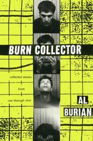 Cover of Burn Collector: Collected Stories From One Through Nine