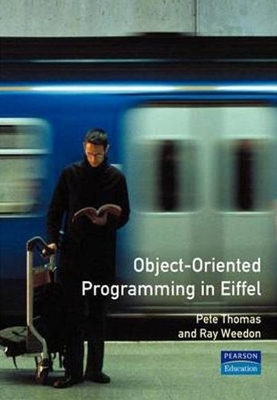 Book cover for Object-Oriented Programming in Eiffel
