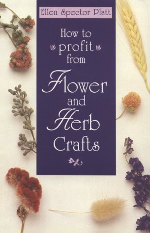 Book cover for How to Profit from Flower and Herb Crafts