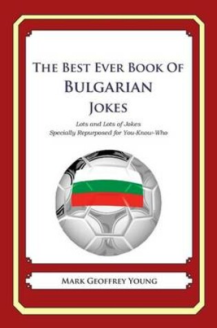 Cover of The Best Ever Book of Bulgarian Jokes