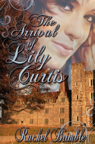 Cover of The Arrival of Lily Curtis
