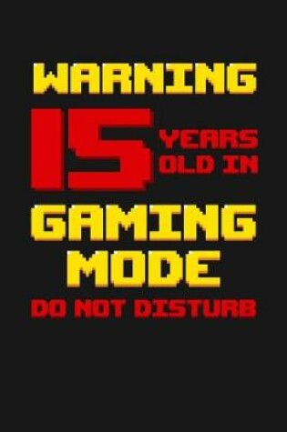 Cover of Warning 15 Years Old in Gaming Mode