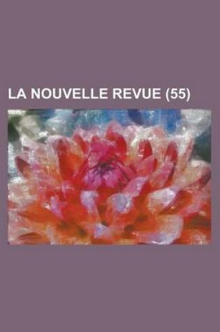 Cover of La Nouvelle Revue (55)