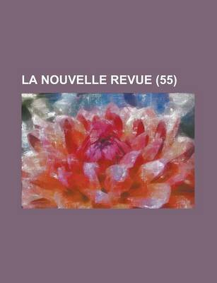 Book cover for La Nouvelle Revue (55)