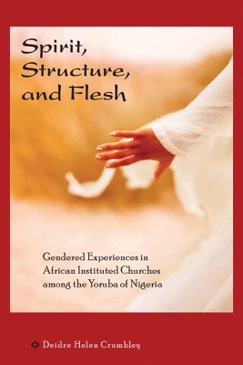 Cover of SPIRIT, STRUCTURE AND FLESH