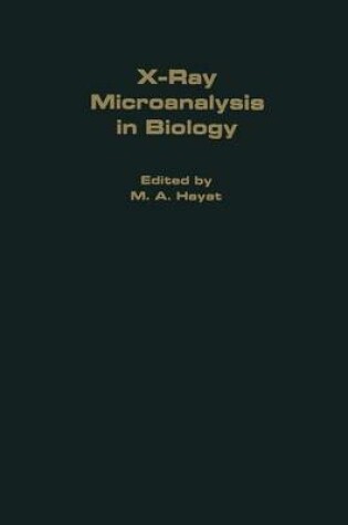 Cover of X-Ray Microanalysis in Biology
