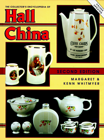 Book cover for The Collector's Encyclopedia of Hall China