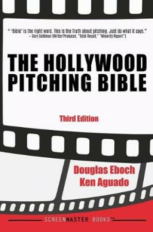 Cover of The Hollywood Pitching Bible