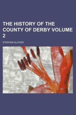 Cover of The History of the County of Derby Volume 2