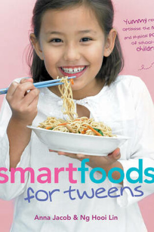 Cover of Smart Food for Tweens