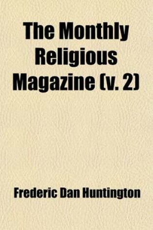 Cover of The Monthly Religious Magazine (Volume 2)