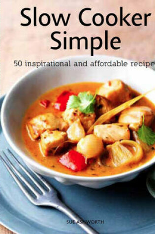 Cover of Slow Cooker Simple