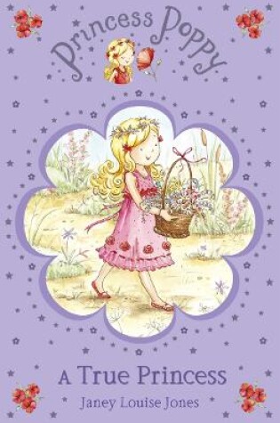 Cover of Princess Poppy: A True Princess