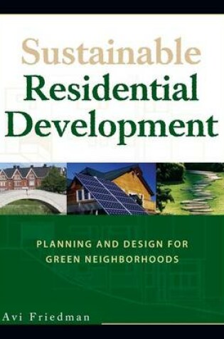 Cover of Sustainable Residential Development: Planning and Design for Green Neighborhoods