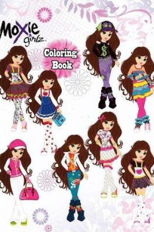 Cover of Moxie Girlz Coloring Book