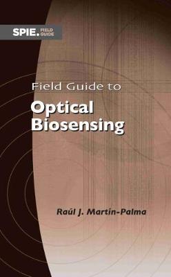 Book cover for Field Guide to Optical Biosensing