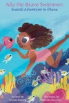 Book cover for Afia the Brave Swimmer