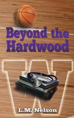 Cover of Beyond the Hardwood