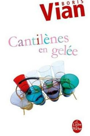Cover of Cantilenes En Gelee