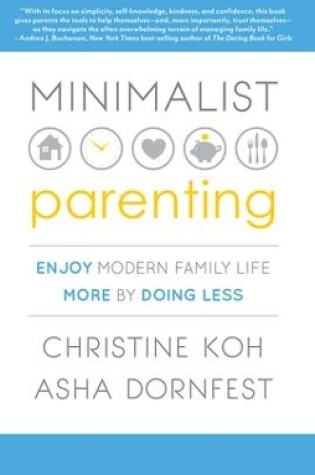 Cover of Minimalist Parenting