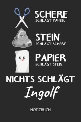 Book cover for Nichts schlagt - Ingolf - Notizbuch